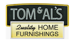 Tom & Al's Quality Home Furnishings & Appliances 